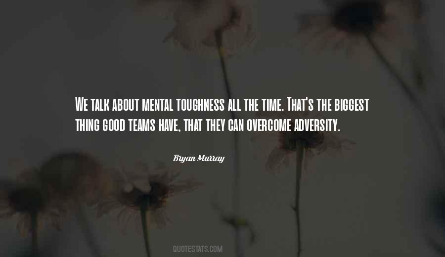 Quotes About Mental Toughness #332983