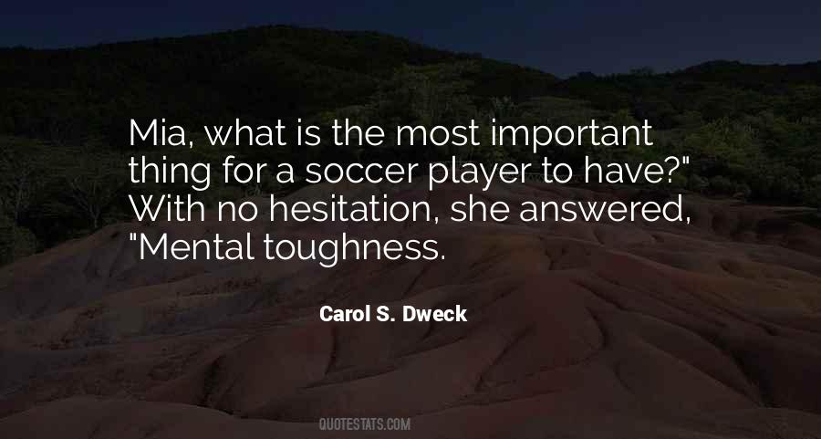 Quotes About Mental Toughness #761327