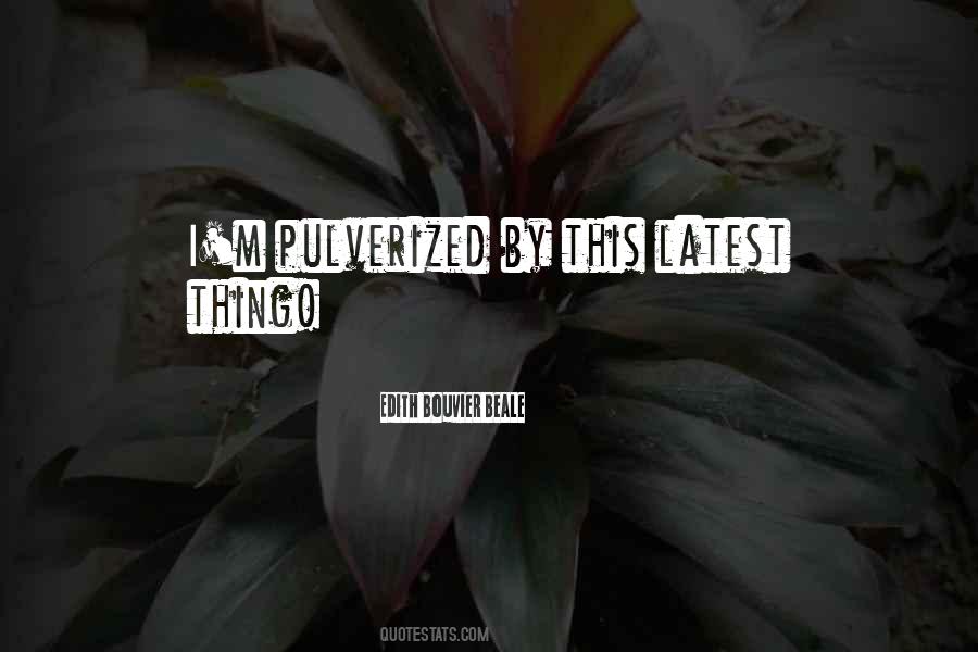 Pulverized Quotes #302715