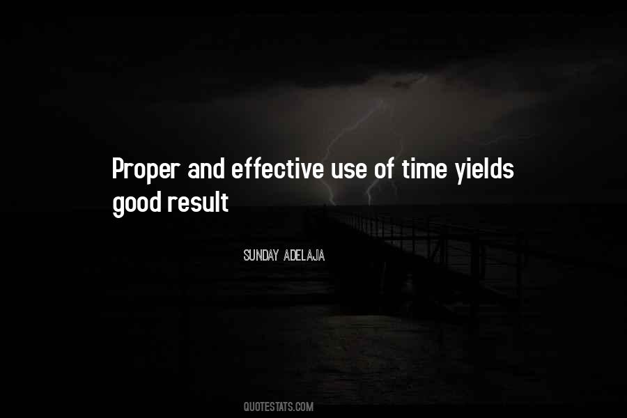 Quotes About Effective Use Of Time #271189