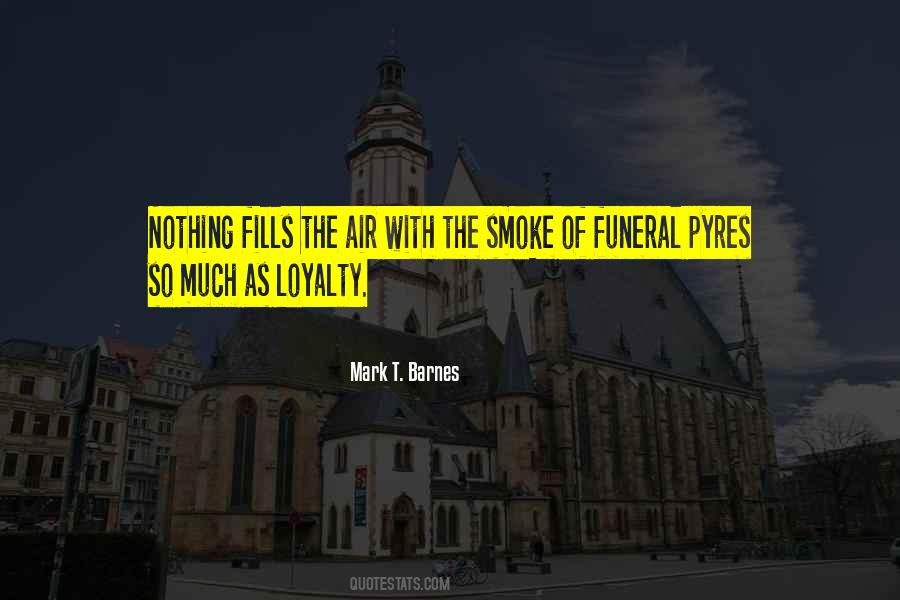 Pyres Quotes #333637 Pyres Quotes #333637