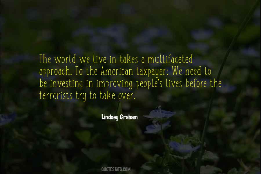 Quotes About Improving The Lives Of Others #527751