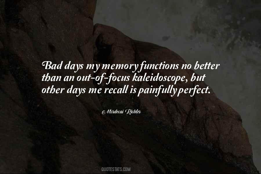 Quotes About Bad Memories #344576