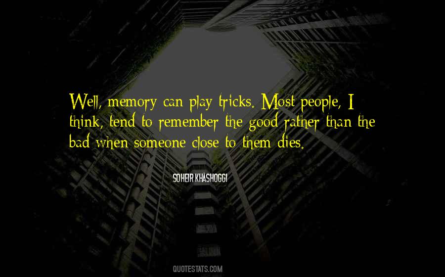 Quotes About Bad Memories #50101