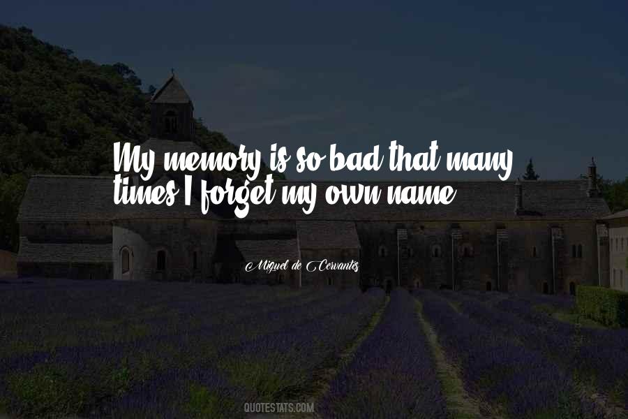 Quotes About Bad Memories #647148