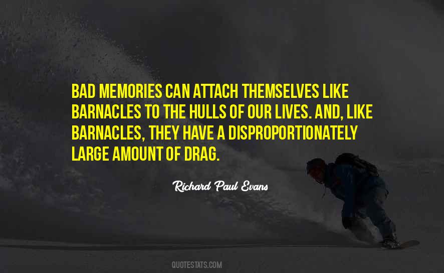 Quotes About Bad Memories #790383