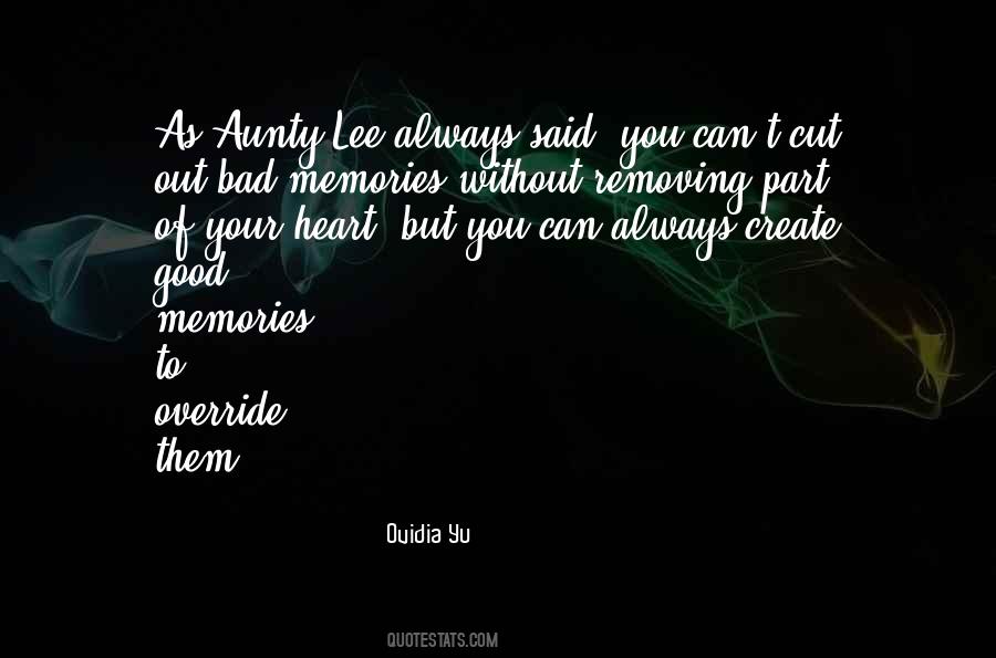 Quotes About Bad Memories #809318