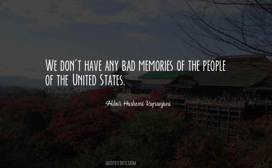 Quotes About Bad Memories #940730