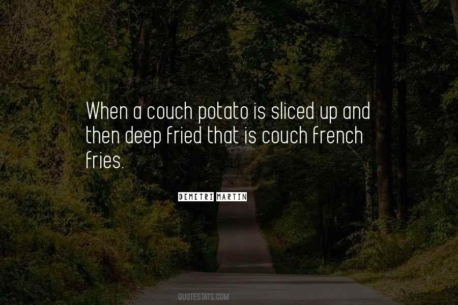 Quotes About Sliced #1452108