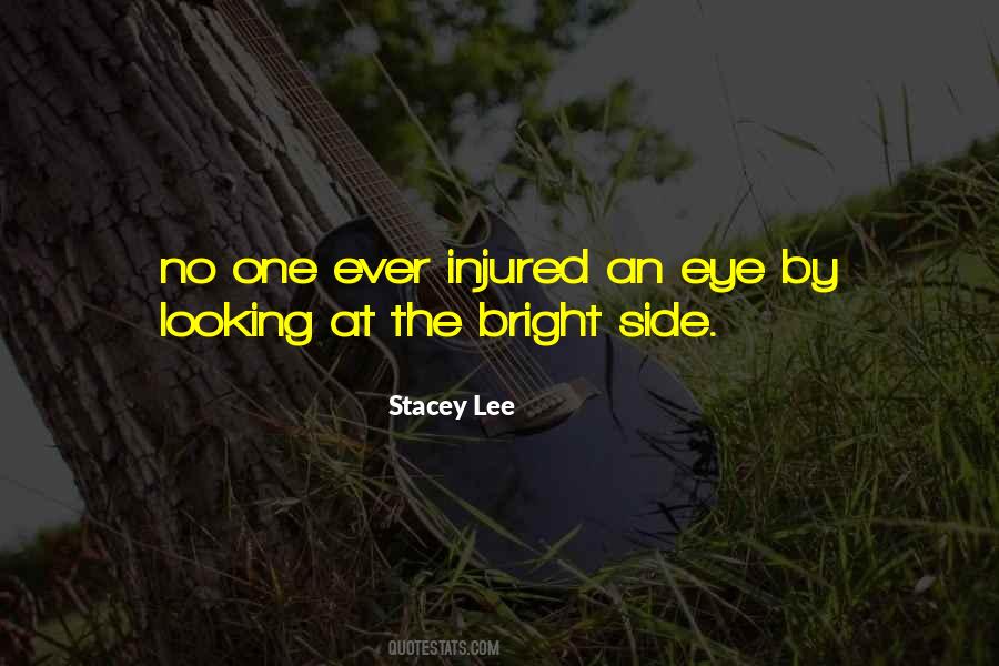 Quotes About Looking On The Bright Side #53707