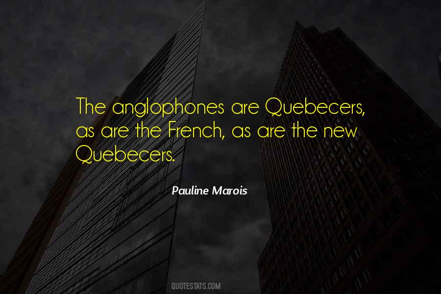Quebecers Quotes #364886