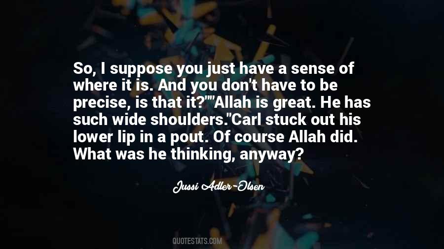 Quotes About Allah Is Great #199574