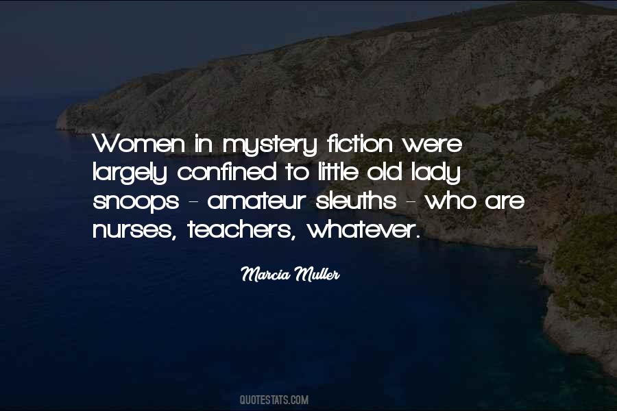 Quotes About Sleuths #1662391