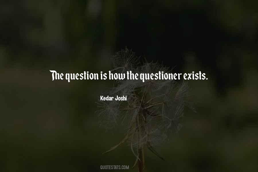 Questioner Quotes #1017263