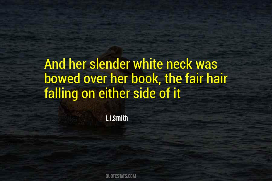 Quotes About Slender #602658