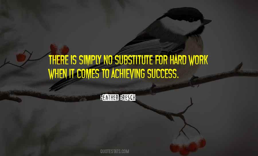 Quotes About Achieving Success #1311635