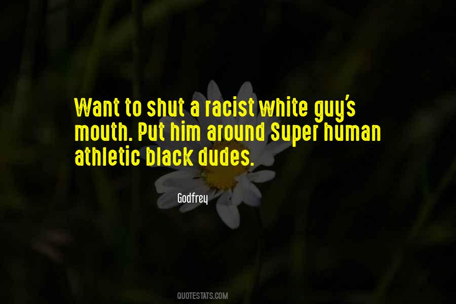 Racism's Quotes #127978