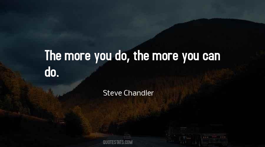 Quotes About The More You Do #431454