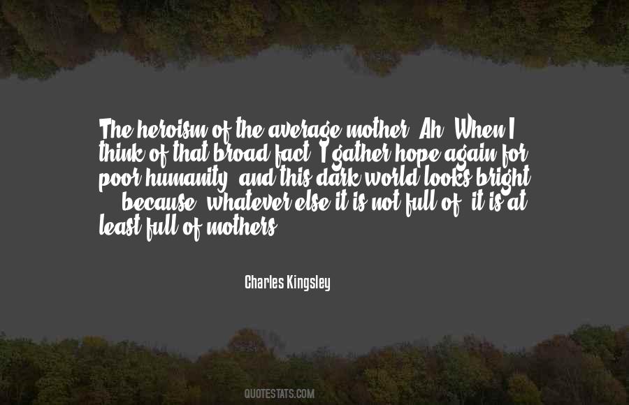 Quotes About Heroism #1066656