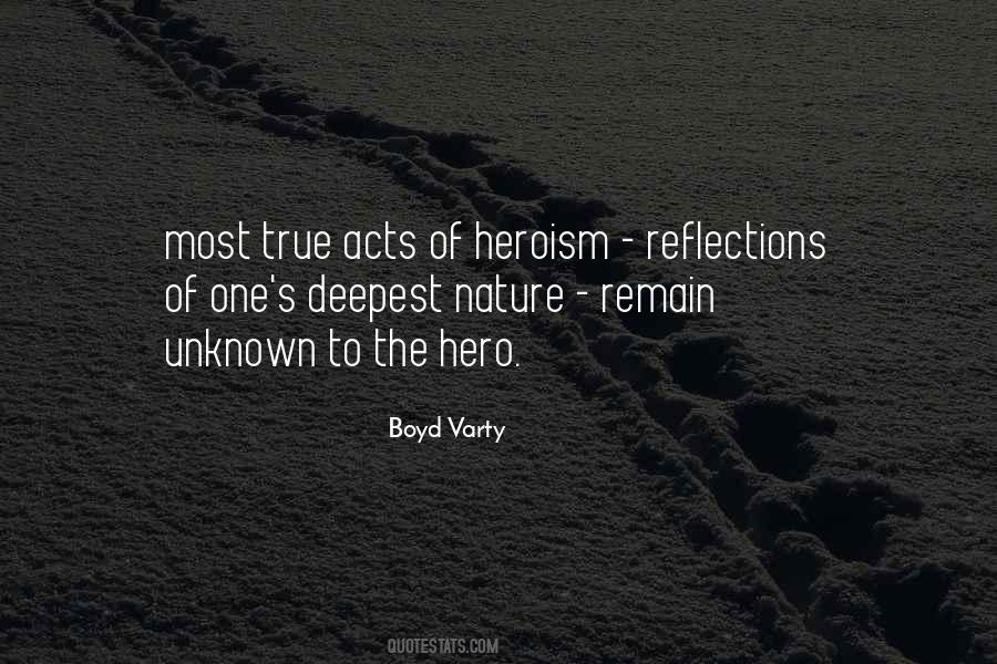 Quotes About Heroism #1195394