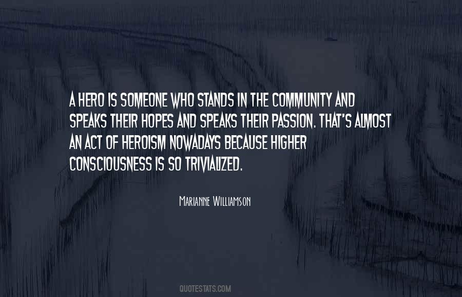 Quotes About Heroism #1414640