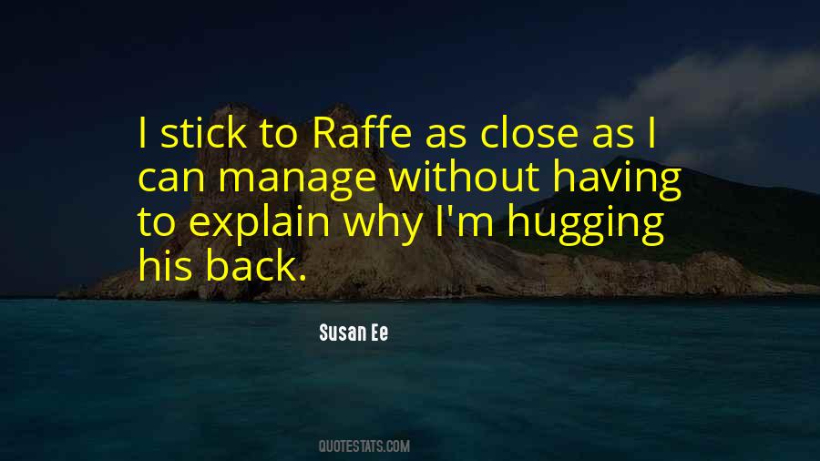 Raffe's Quotes #1194627