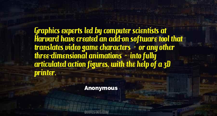 Quotes About Computer Graphics #1713693