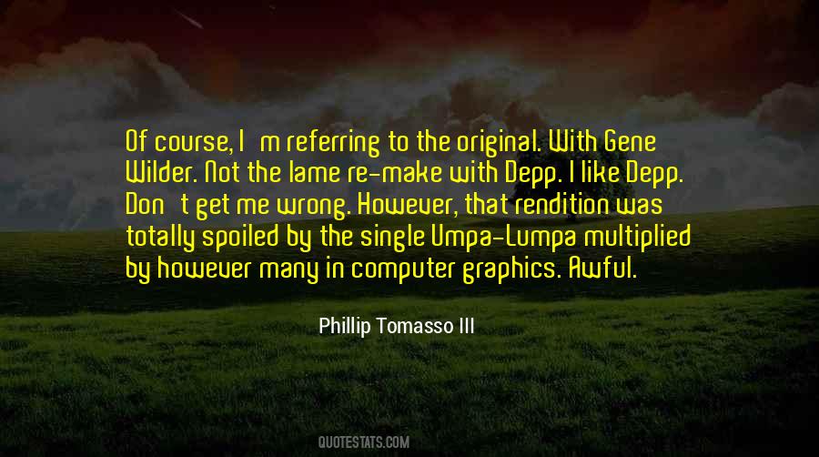 Quotes About Computer Graphics #976849