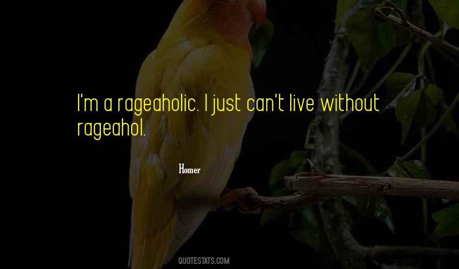 Rageaholic Quotes #492425