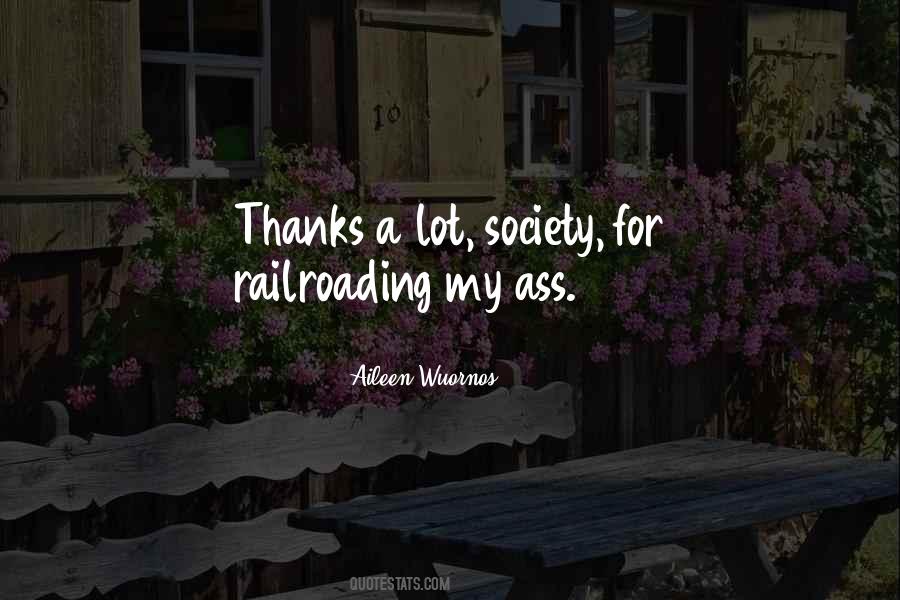 Railroading Quotes #1218833