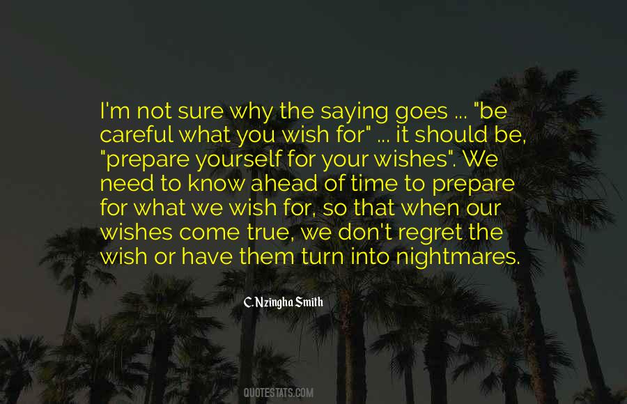 Quotes About Wishes Not Coming True #995575