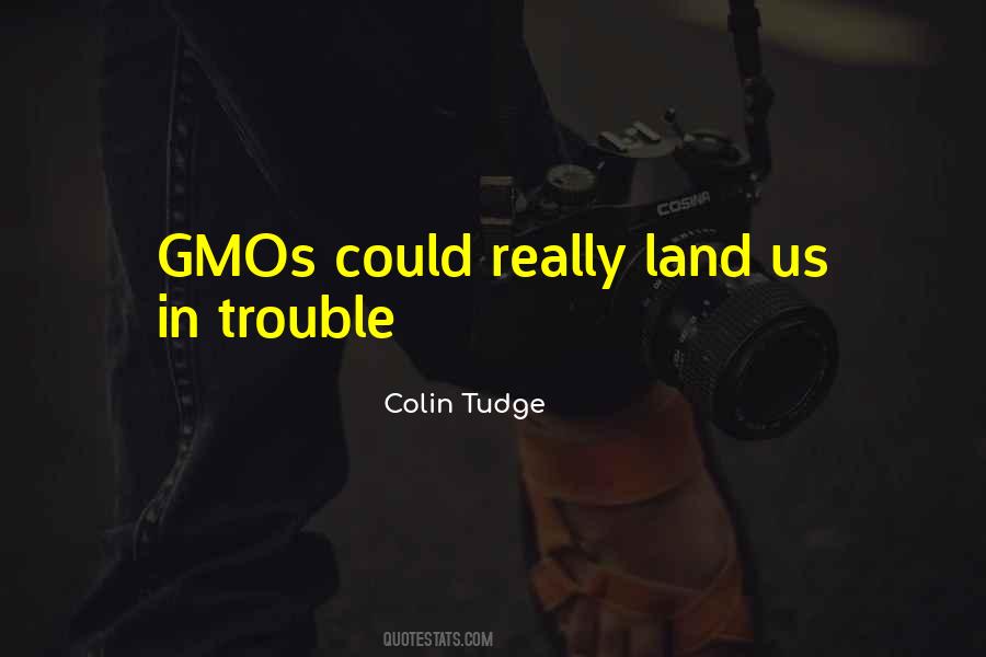 Quotes About Gmos #1871500