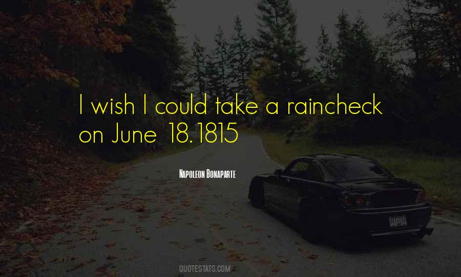 Raincheck Quotes #530524