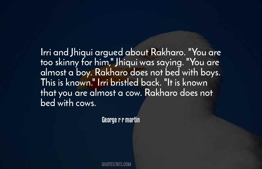 Rakharo Quotes #1616747