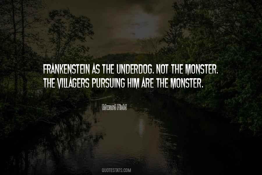 Quotes About Frankenstein's Monster #411467