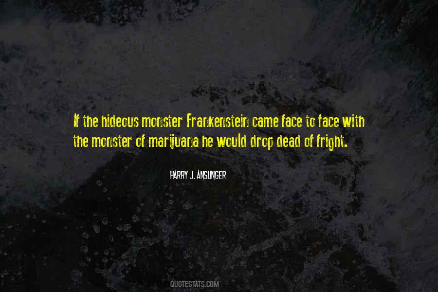 Quotes About Frankenstein's Monster #702080