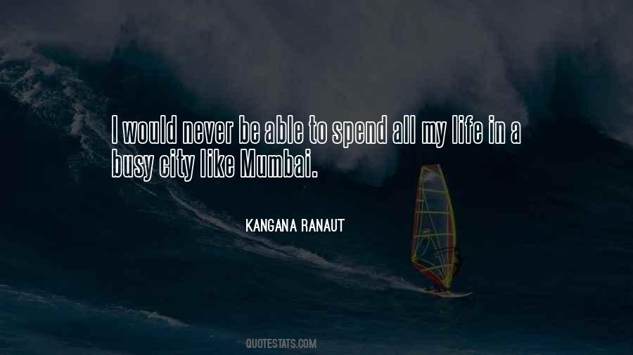 Ranaut Quotes #636231