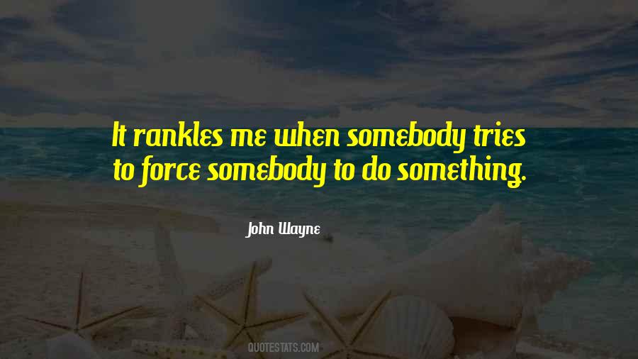 Rankles Quotes #1316071