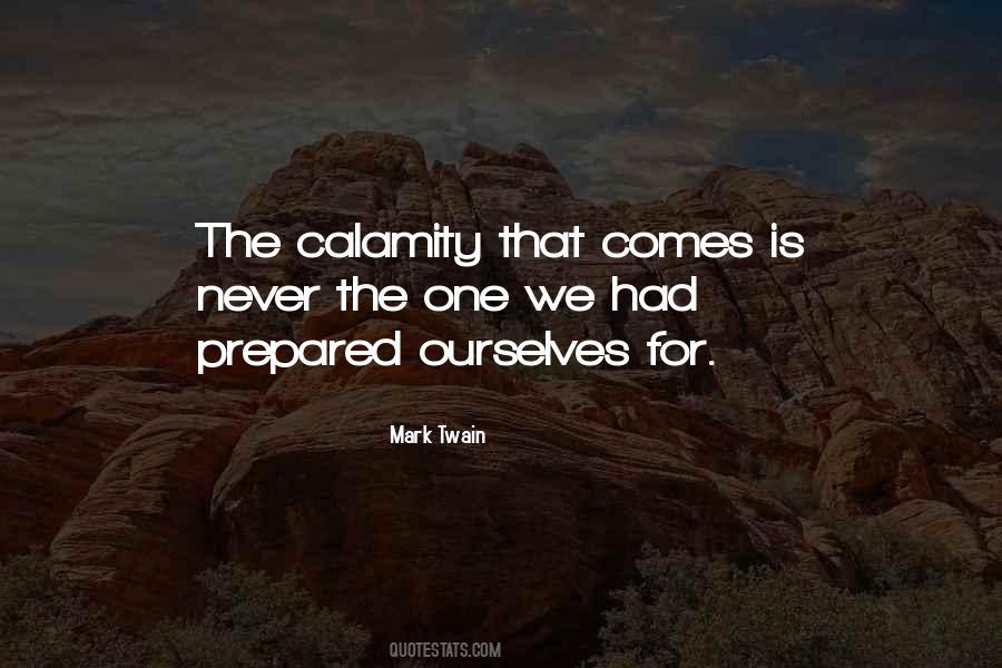 Quotes About Calamity #1356099