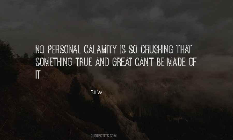 Quotes About Calamity #1724841