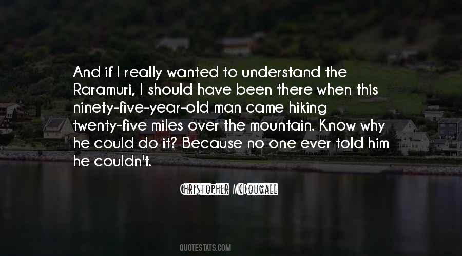 Raramuri Quotes #397724