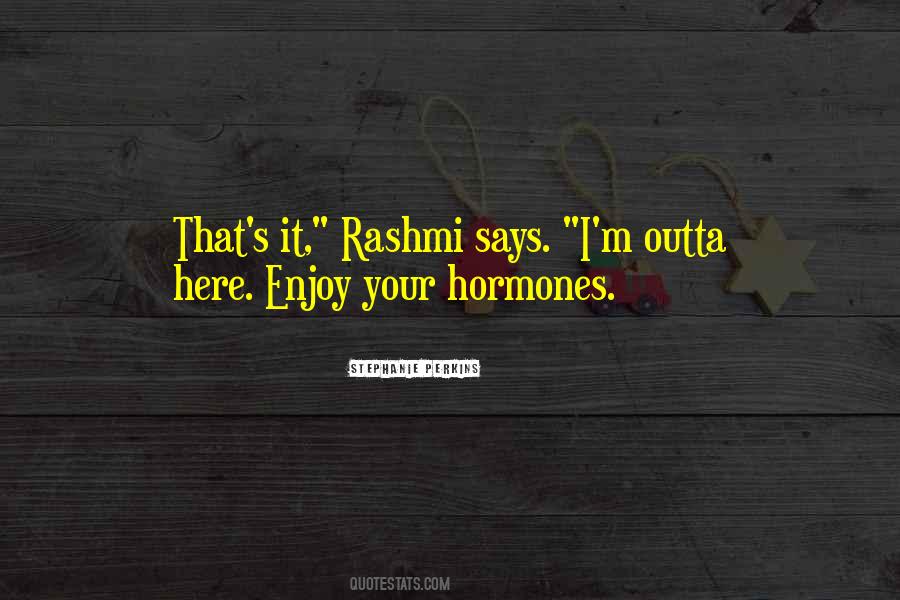 Rashmi Quotes #1869579