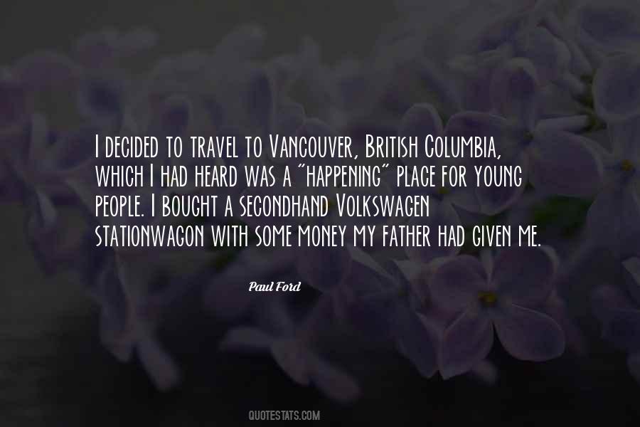 Quotes About Vancouver British Columbia #1876535