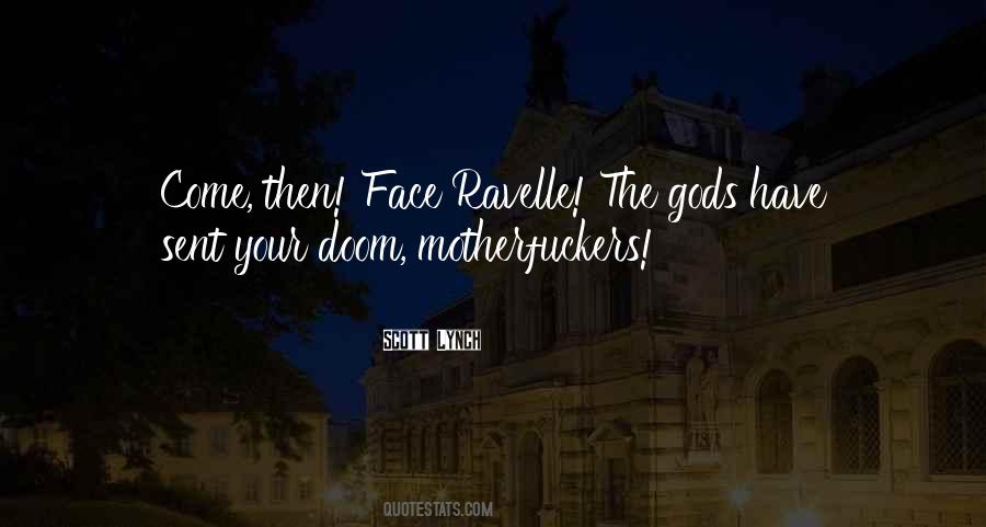 Ravelle Quotes #1750310