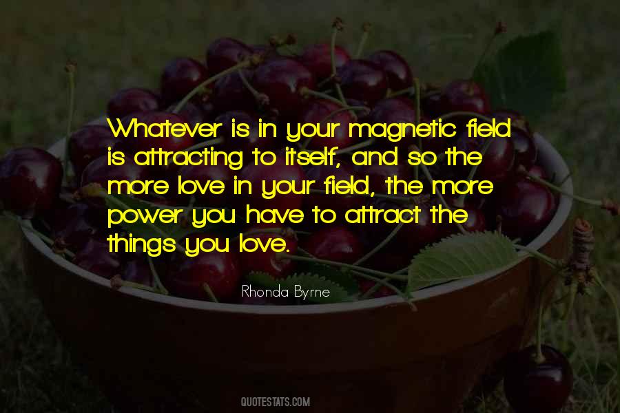 Quotes About The Things You Love #1079924