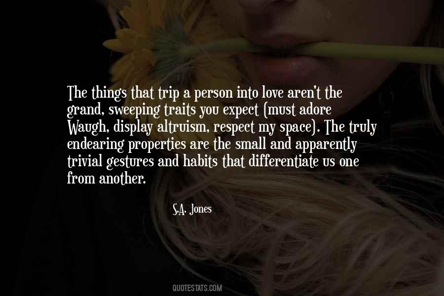 Quotes About The Things You Love #13877