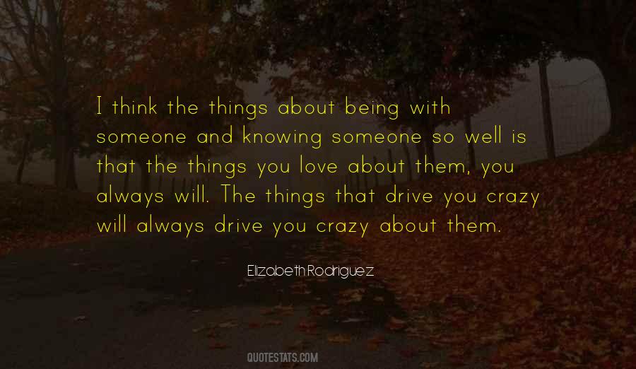 Quotes About The Things You Love #1387890