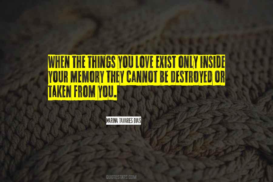 Quotes About The Things You Love #429580