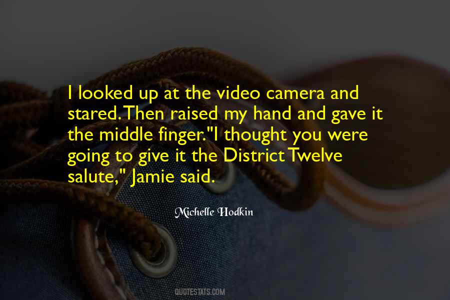 Quotes About My Middle Finger #1087530