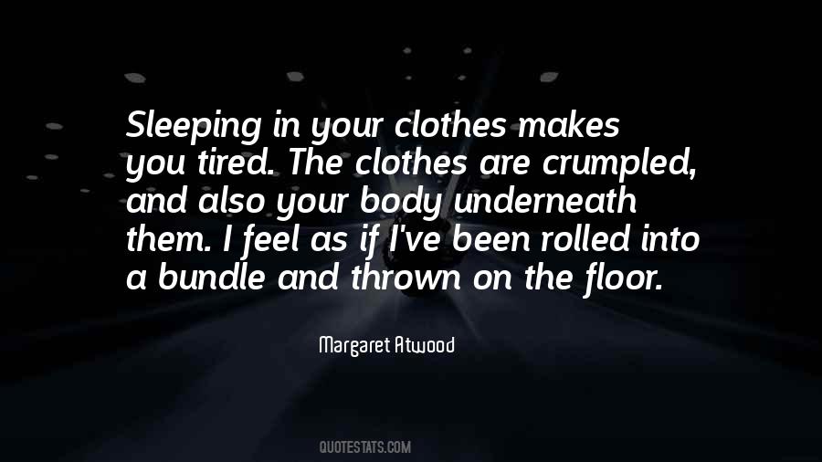 Quotes About Sleeping On The Floor #110172